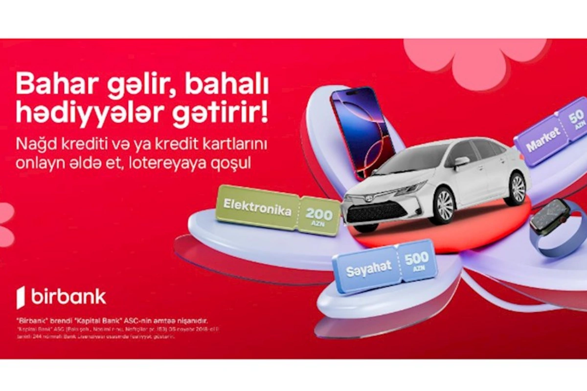 Birbank Bahar Lotereyası başlayır: superpriz “Toyota Corolla” avtomobili