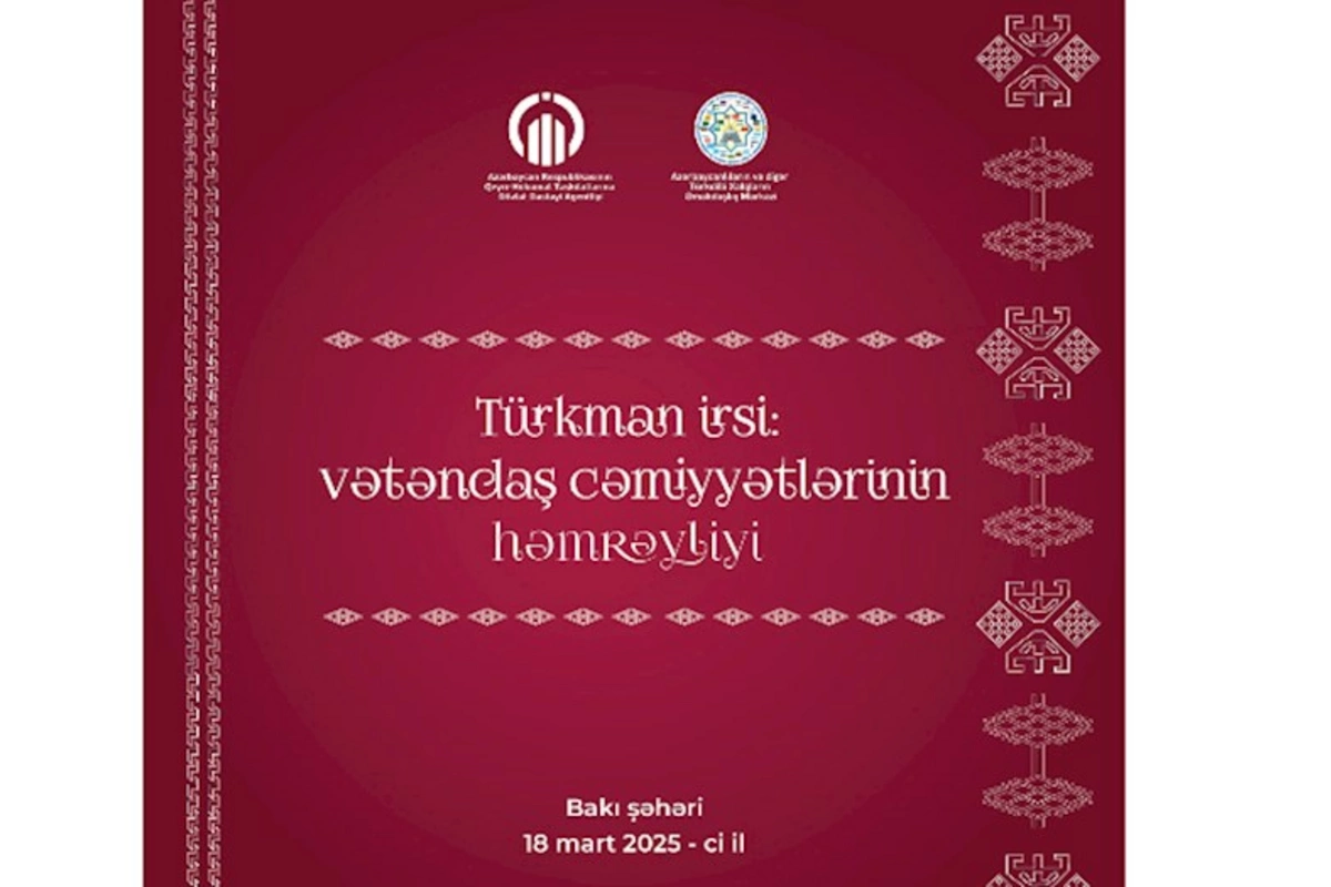 Türkman irsi: Bu layihələrin böyük tarixi, ictimai siyasi əhəmiyyəti vardır