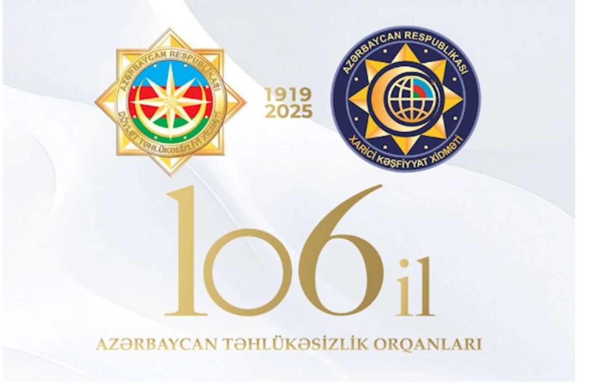 Azərbaycan təhlükəsizlik orqanlarının yaradılmasının 106-cı ildönümü tamam olur