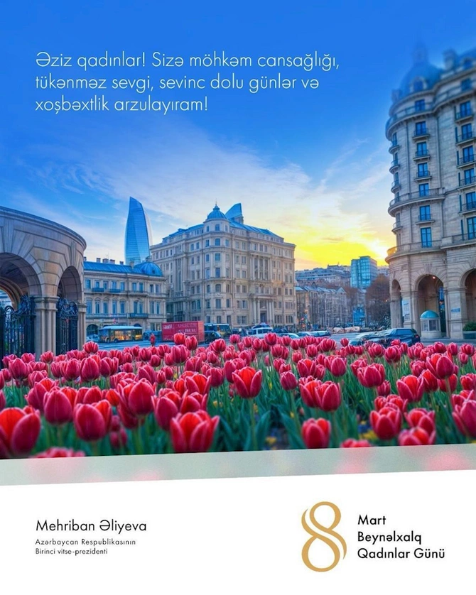 Mehriban Əliyeva 8 Mart – Beynəlxalq Qadınlar Günü münasibətilə paylaşım edib — FOTO