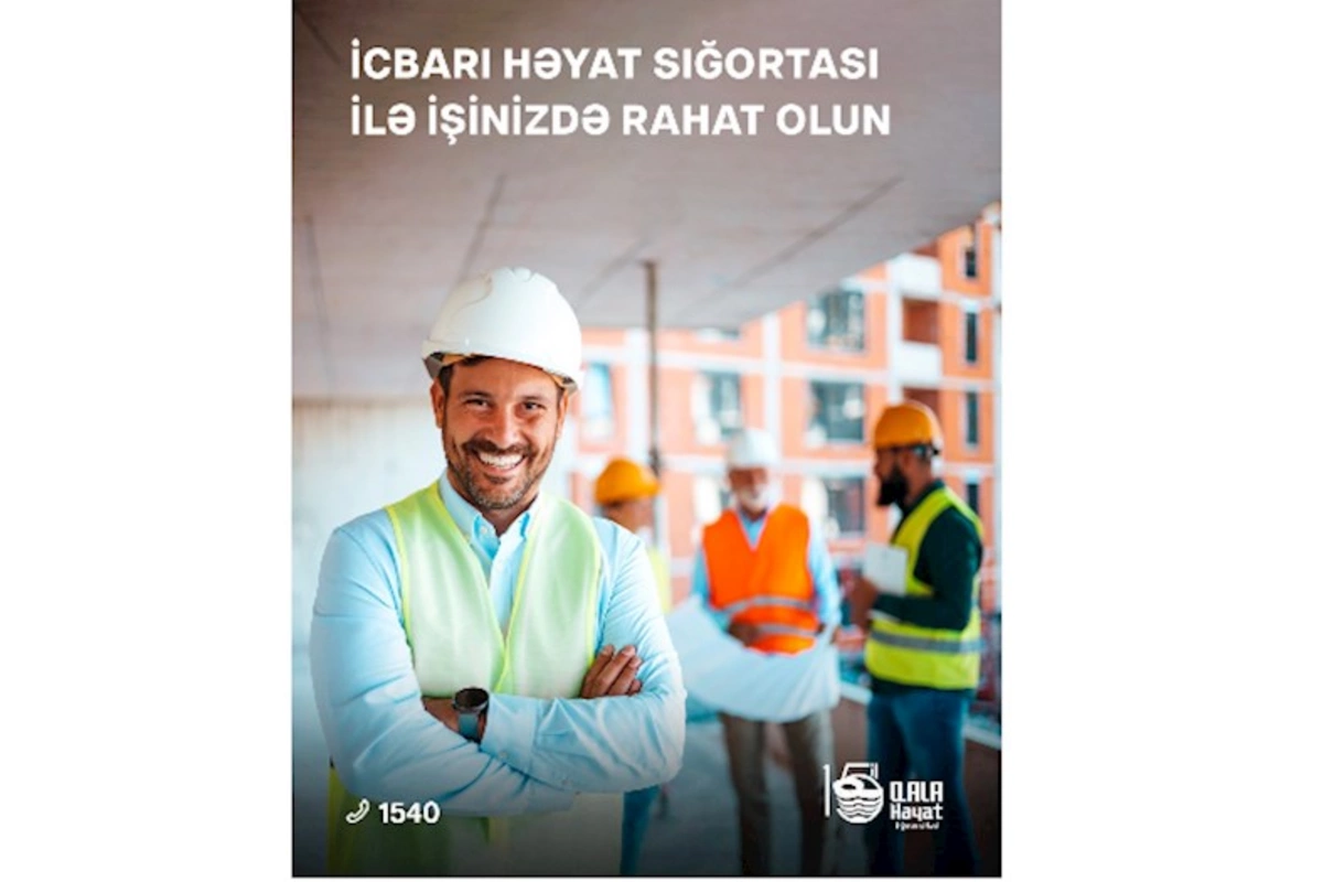 “Qala Həyat Sığorta” ilə işçiləriniz güvəndə, biznesiniz etibarlı!