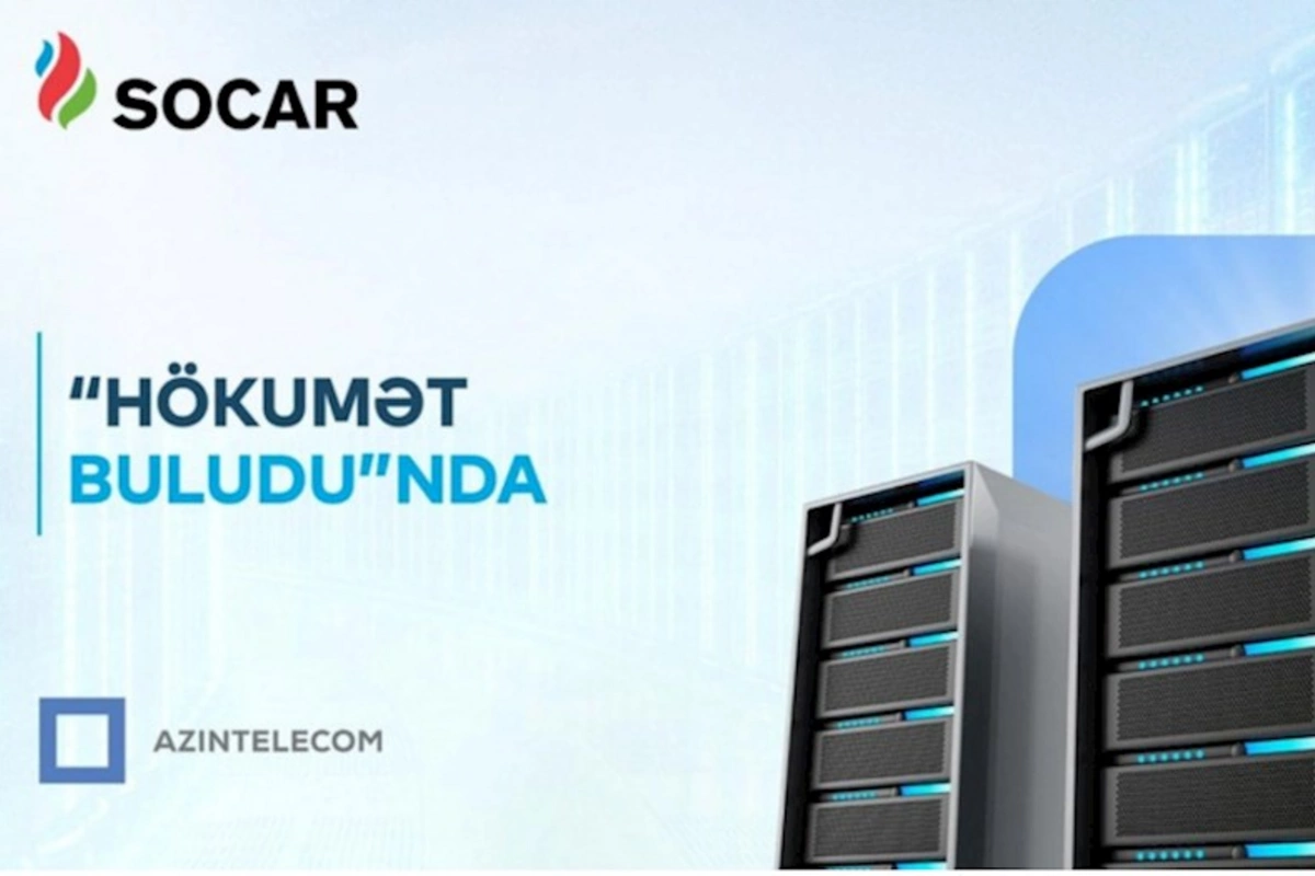 SOCAR İT sistemlərini Hökumət buluduna köçürüb