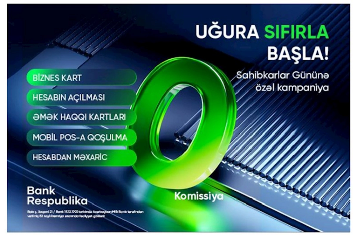 Bank Respublika ilə Uğura Sıfırla Başla!