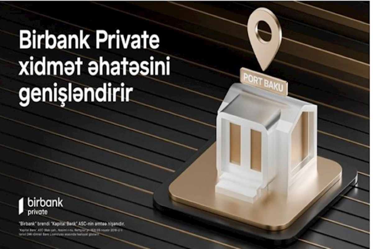 Birbank Private xidmət şəbəkəsini genişləndirir