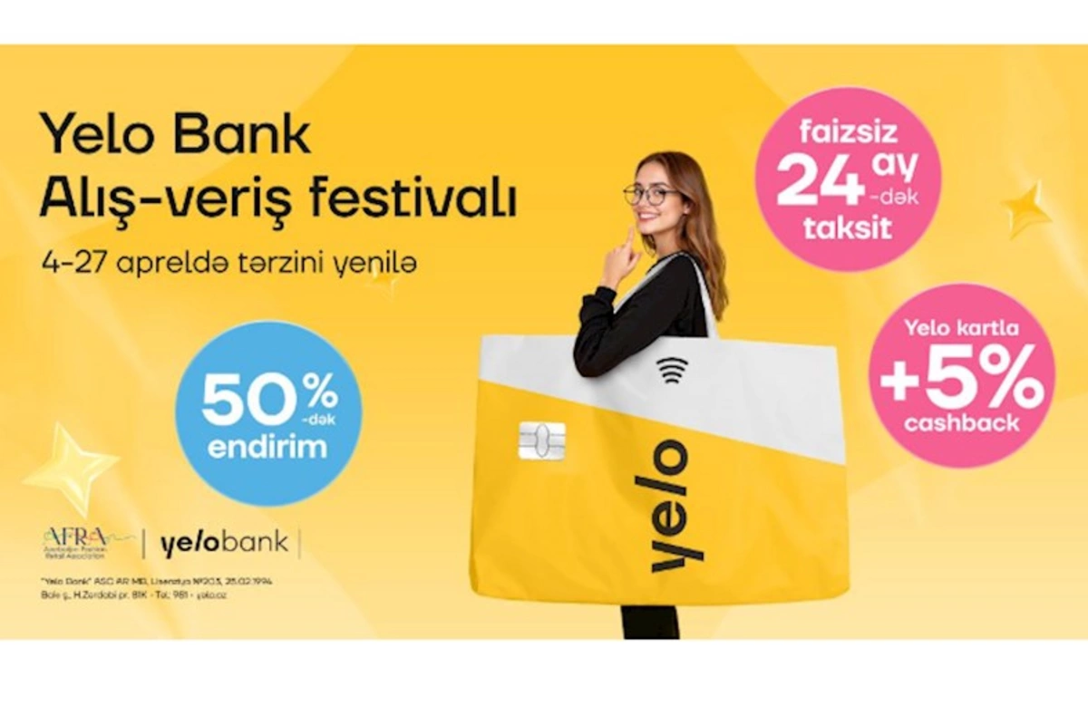 Yelo Bank Alış-Veriş Festivalı başlayır!