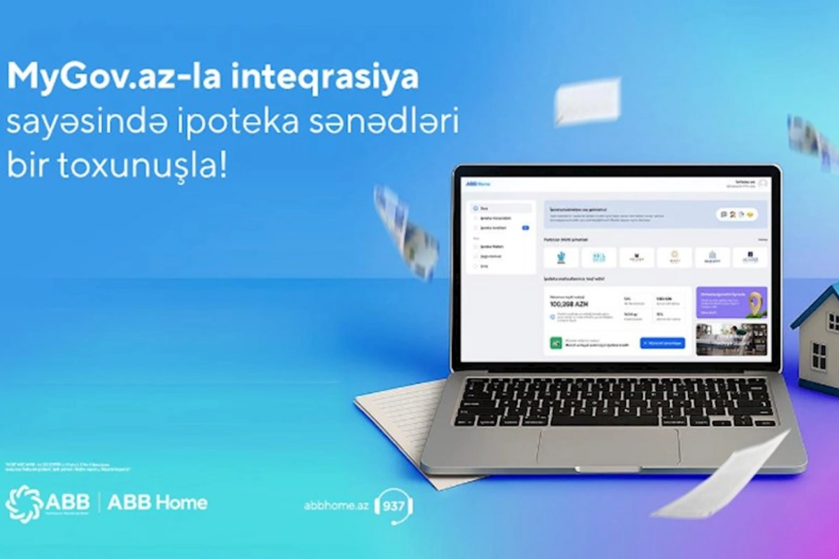 MyGov.az-la inteqrasiya ABB Home-da ipoteka kreditini daha da rahat və əlçatan etdi