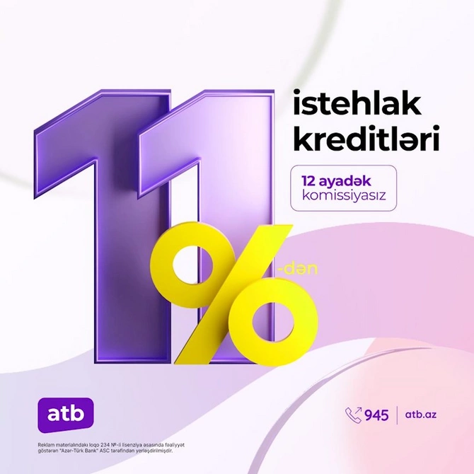 Azər Türk Bank müştərilər üçün sərfəli kredit kampaniyasını davam etdirir