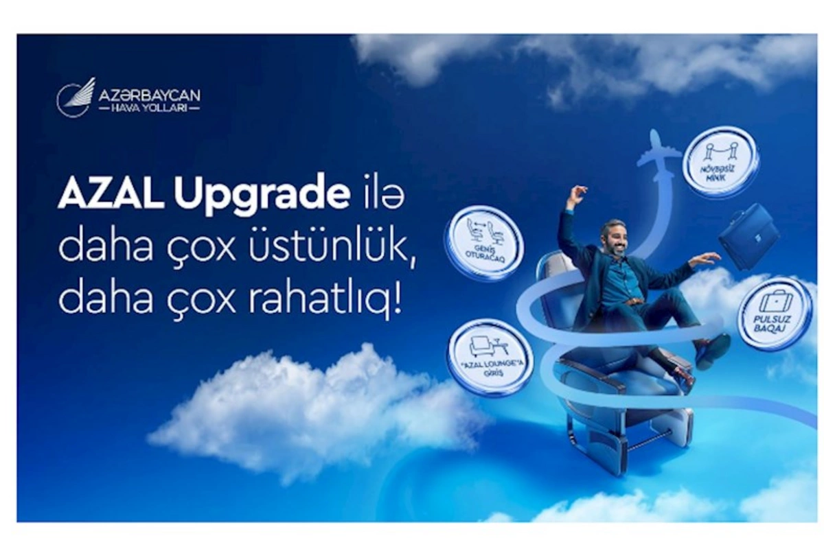 AZAL sərnişinlərinə xidmət siniflərini daha sərfəli yüksəltmək imkanı təqdim edir