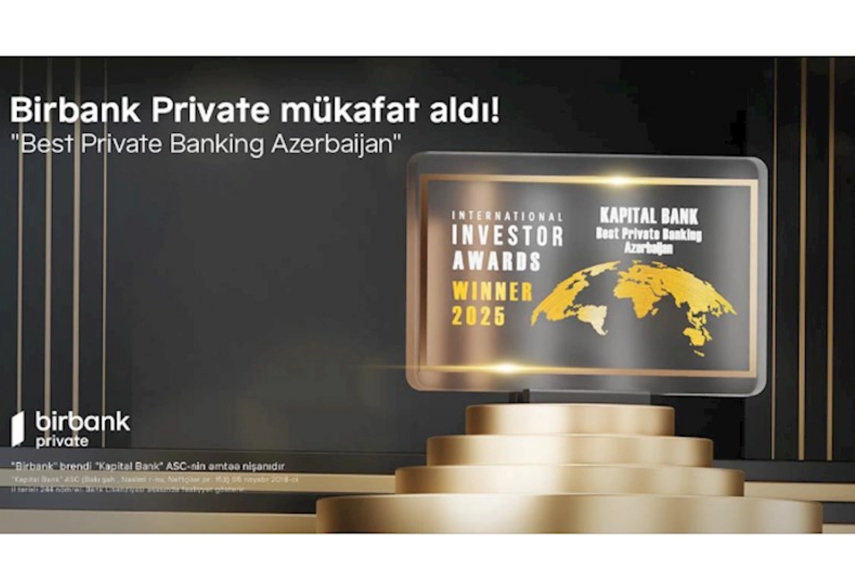 Birbank Private beynəlxalq “Best Private Banking Azerbaijan” mükafatına layiq görüldü