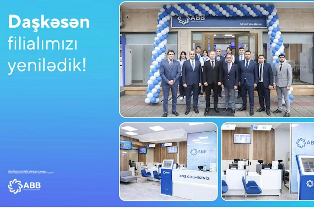 ABB-nin Daşkəsən filialı da yeniləndi!