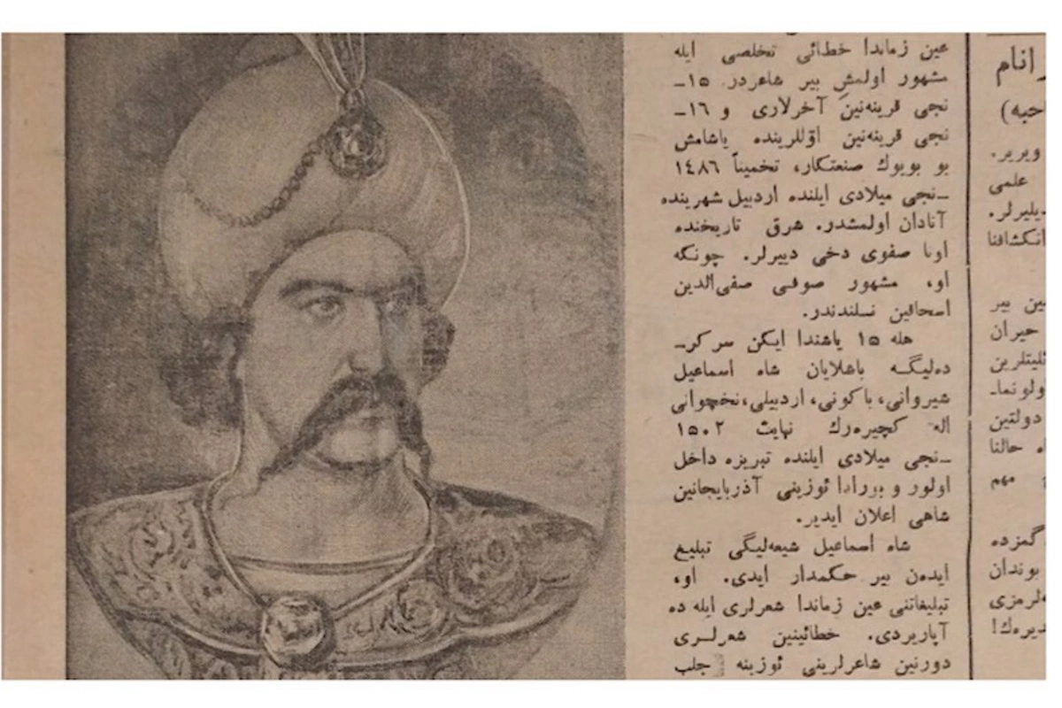 Cəfər Xəndanın Şah İsmayılla bağlı yazısı üzə çıxdı — Təbrizdə çap olunub