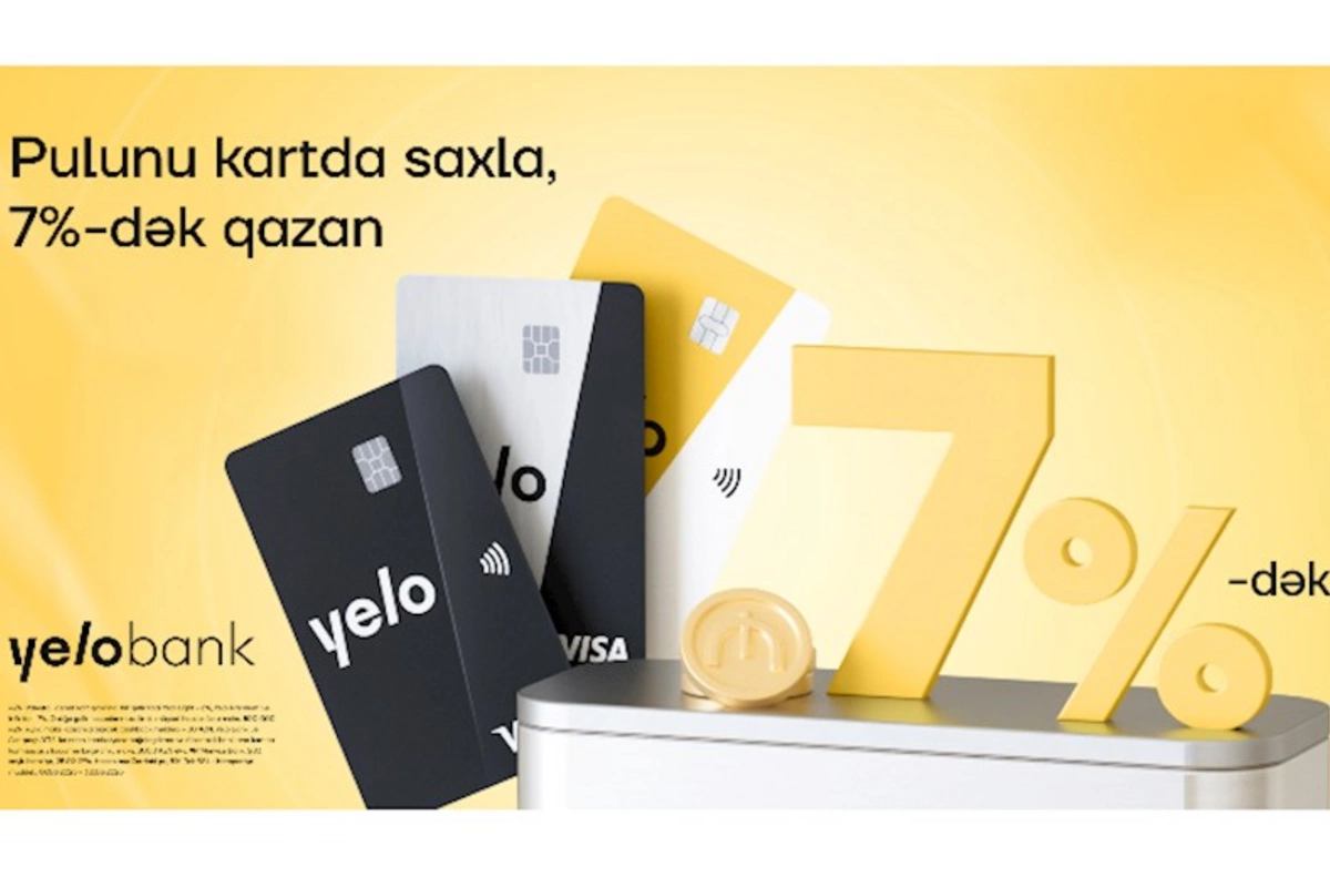 Yelo kartdakı vəsaiti illik 7%-dək gəlir ilə artır!