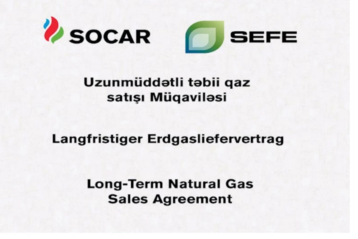 SOCAR ilə Almaniya şirkəti arasında təbii qaz alışı üzrə müqavilə imzalanıb