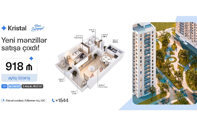 Kristal Biləcəridə yeni mənzilləri satışa təqdim etdi — 2 otaq studiya mənzillər