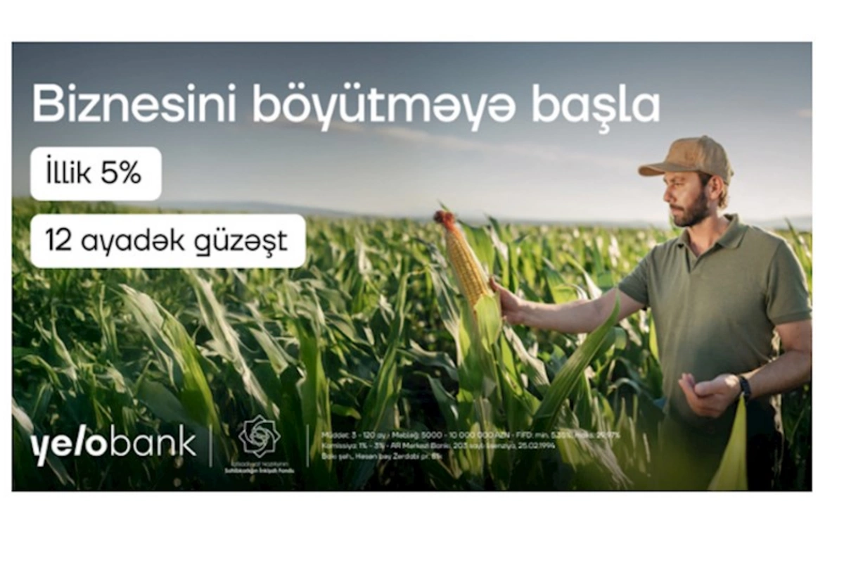 Yelo Bank güzəştli biznes krediti ilə sahibkarlığa dəstək olur