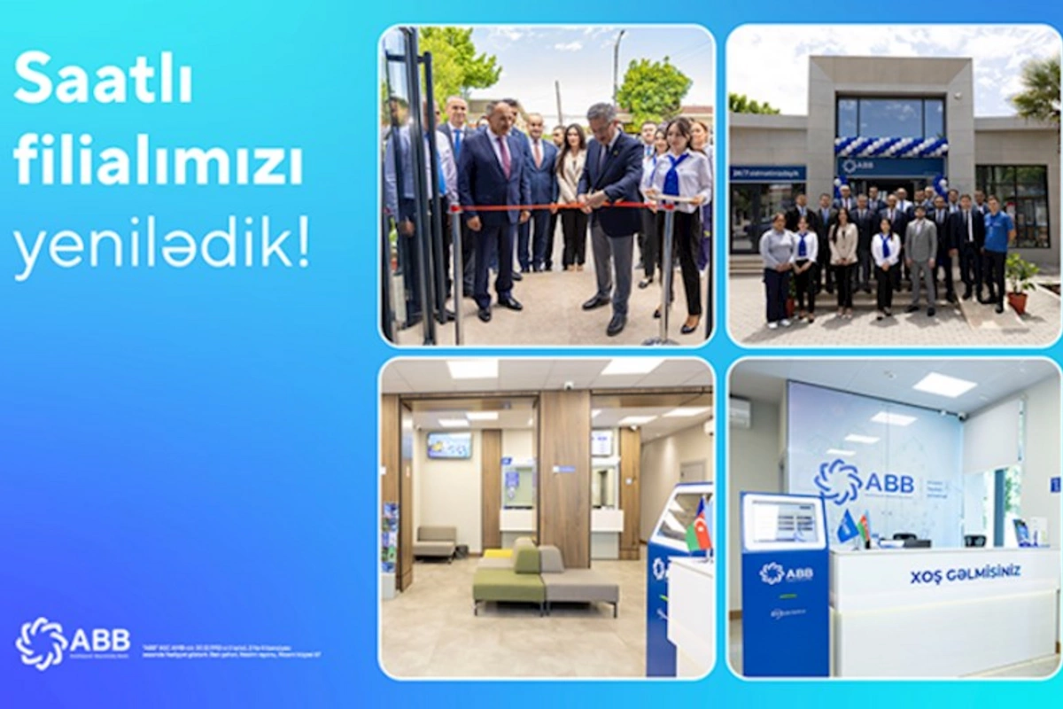ABB-nin Saatlı filialı yenilənmiş binada xidmətə başladı