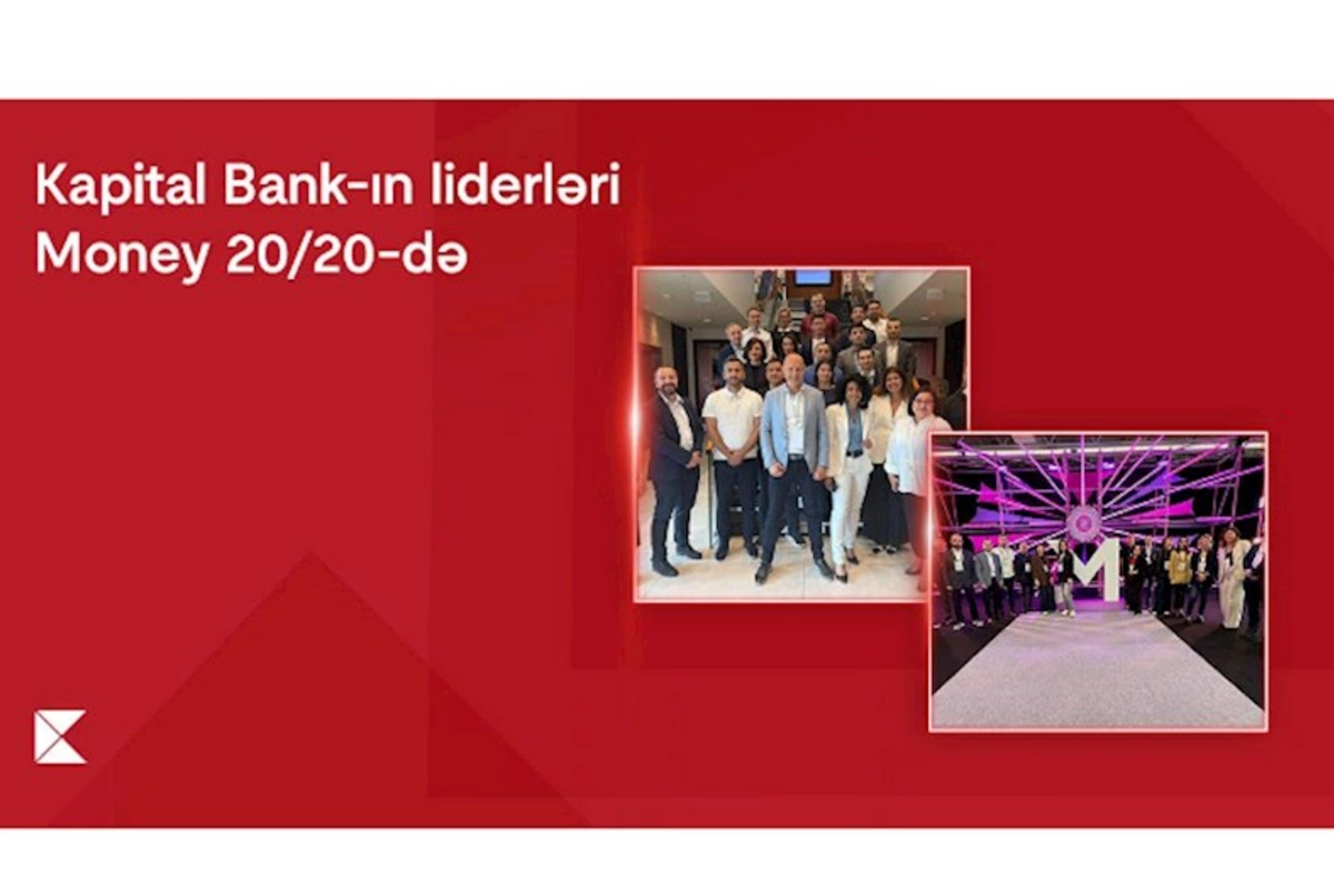 Kapital Bank liderləri Money 20/20 Europe forumunda və beynəlxalq təcrübə mübadiləsində iştirak ediblər