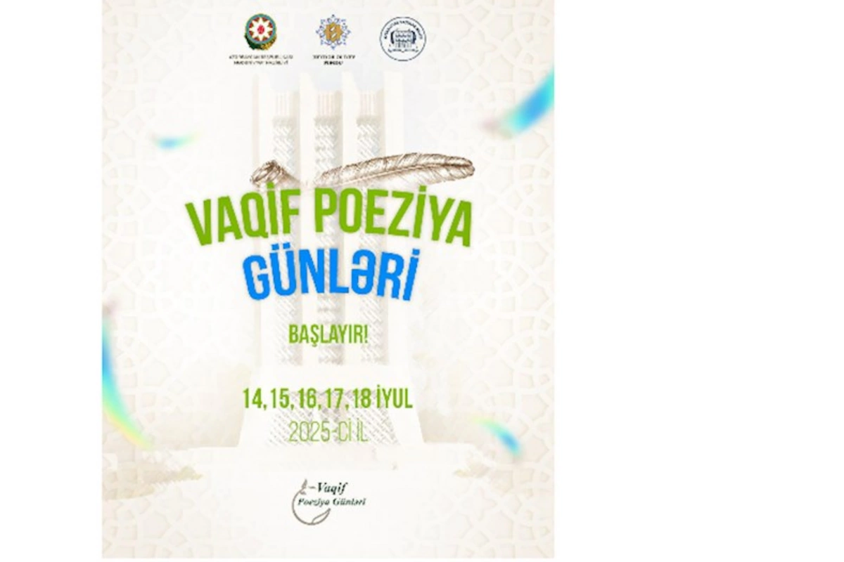 Vaqif Poeziya Günlərinin keçiriləcəyi tarix və şəhərlər açıqlanıb
