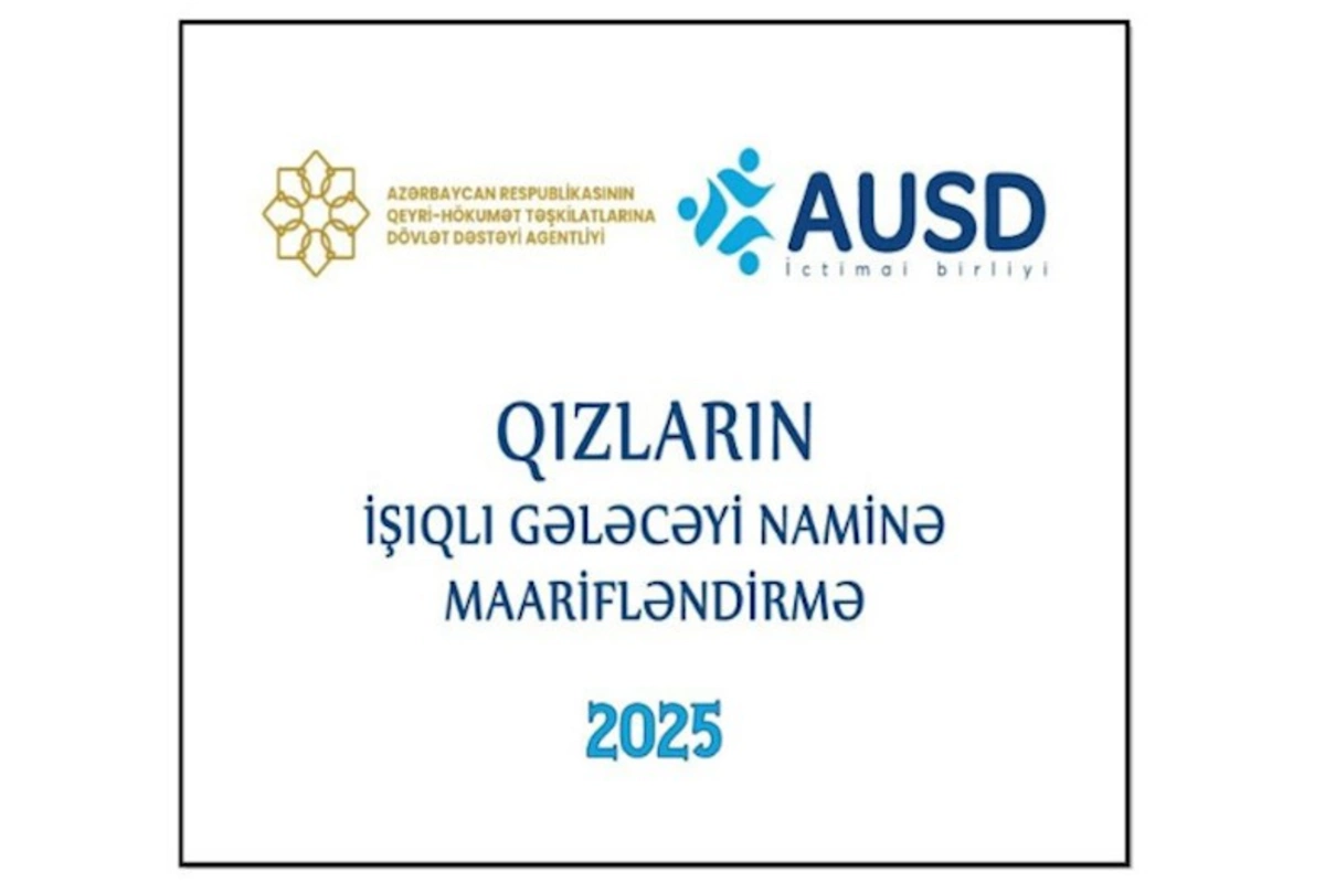 QHT “Qızların işıqlı gələcəyi naminə maarifləndirmə” layihəsinin icrasına başlayır