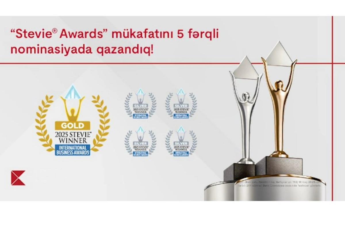Kapital Bank 5 nominasiyada nüfuzlu “Stevie Awards” mükafatına layiq görüldü