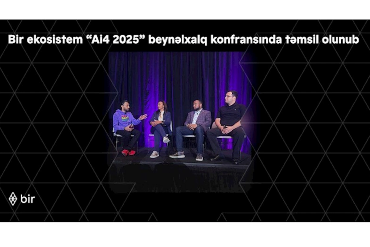 Bir ekosistem “Ai4 2025” beynəlxalq konfransında təmsil olunub