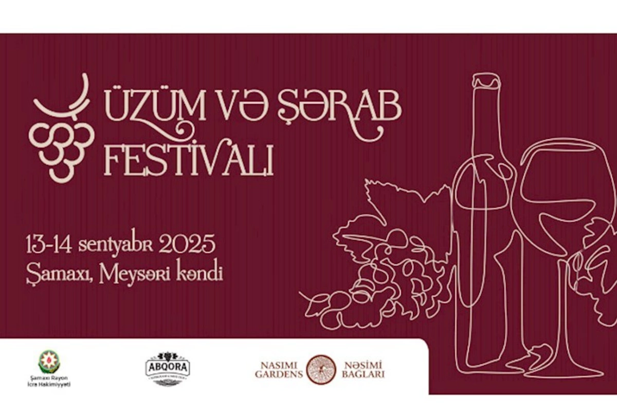 Şamaxıda növbəti Üzüm və Şərab Festivalı — Qonaqları zəngin proqram gözləyir