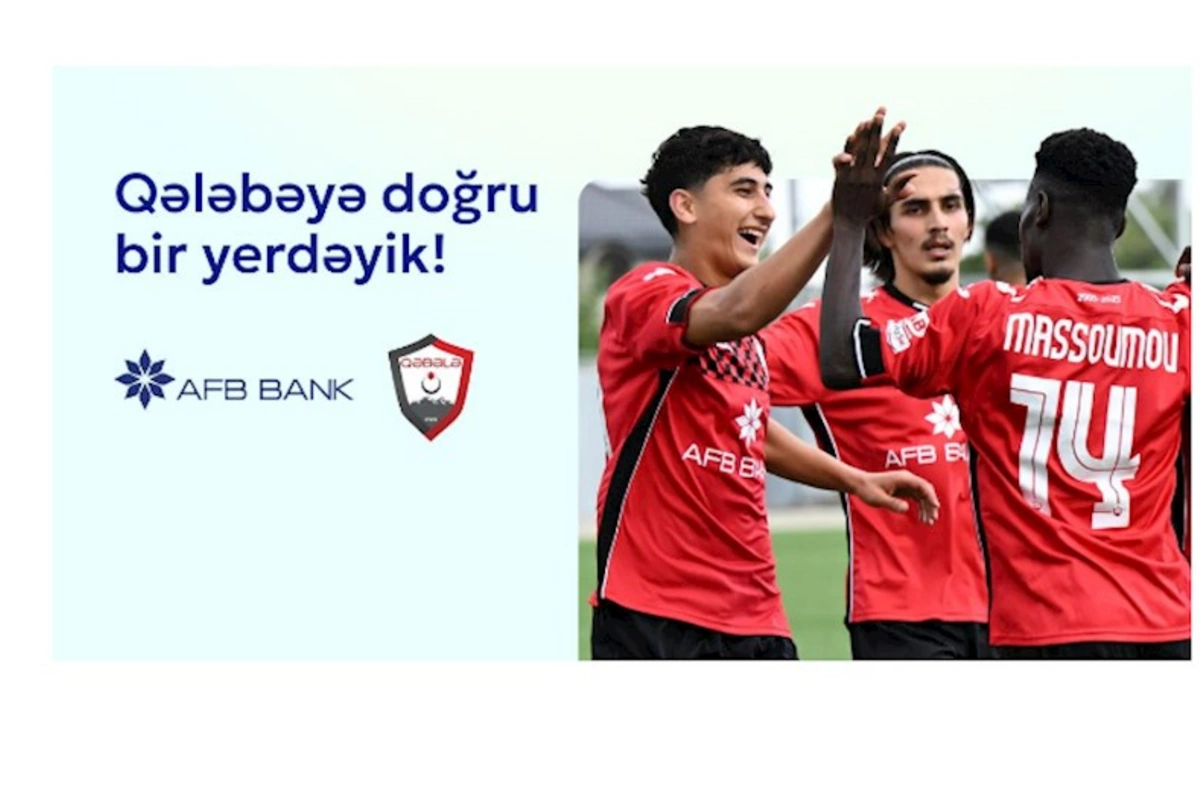 AFB Bank “Qəbələ” Futbol Klubu ilə yeni əməkdaşlığa başladı — Futbola Yeni Enerji Gəlir!