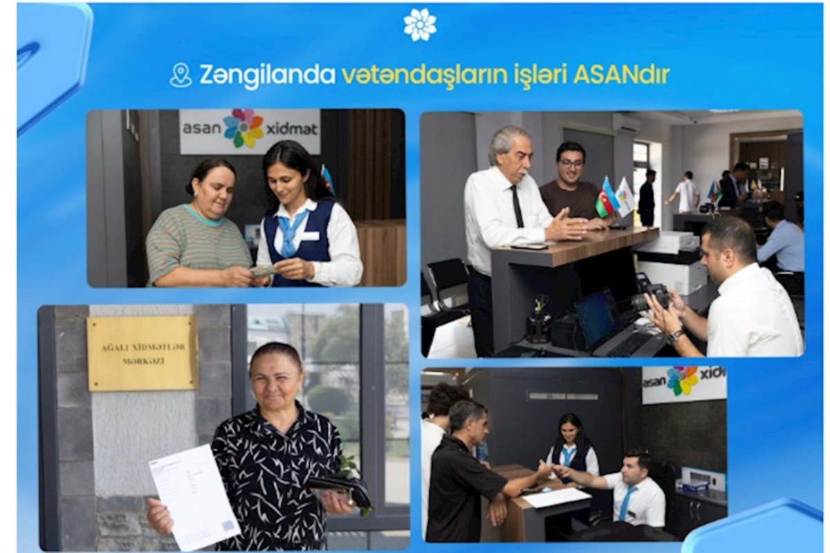 Zəngilanda vətəndaşların işləri ASANdır