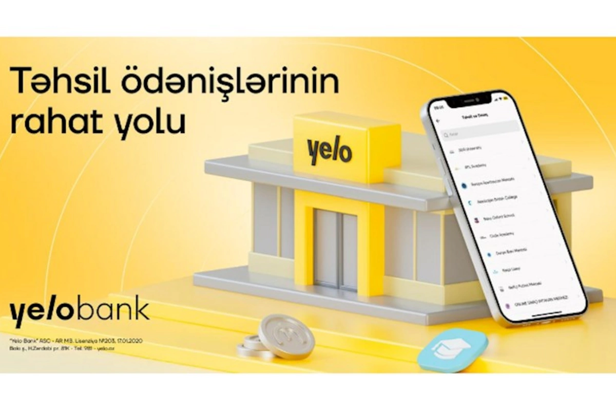 Yelo App ilə təhsil ödənişləri indi daha rahat!
