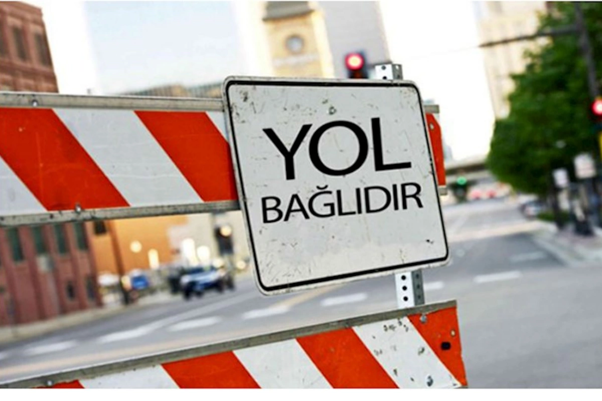 Bu yolda hərəkət məhdudlaşdırılır
