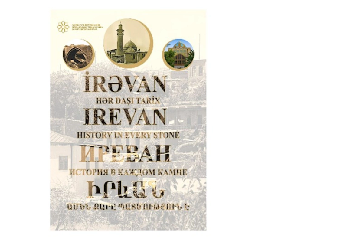 İravan: hərdaşı tarix layihəsinə start verildi