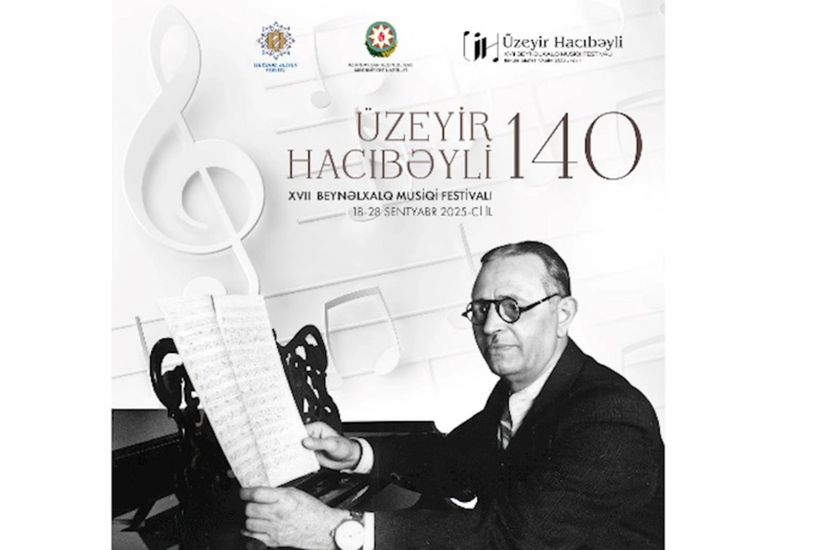 Üzeyir Hacıbəyli XVII Beynəlxalq Musiqi Festivalı bu il ölkənin 10-dan çox şəhərində keçiriləcək