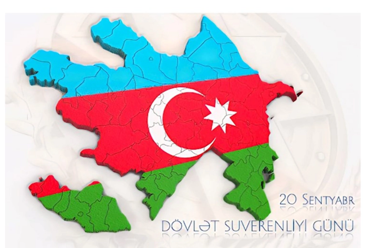 20 Sentyabr — Dövlət Suverenliyi Günüdür