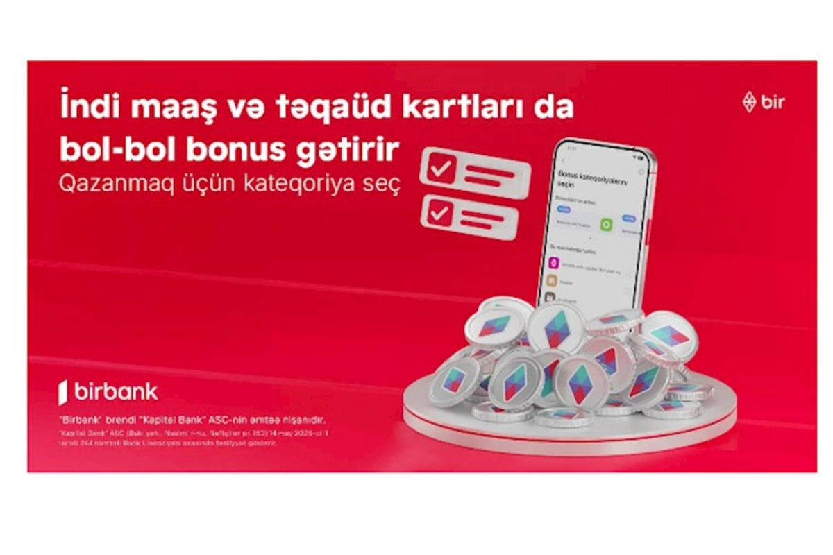 Əməkhaqqı və təqaüd kartlarında bonuslar dövrü başlayır