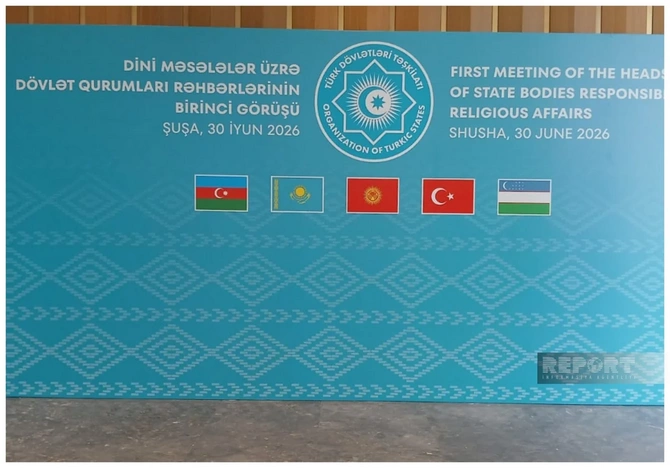 Şuşada TDT ölkələri dövlət dini qurumları rəhbərlərinin Birinci görüşü başa çatıb — FOTOLAR (YENİLƏNİB)