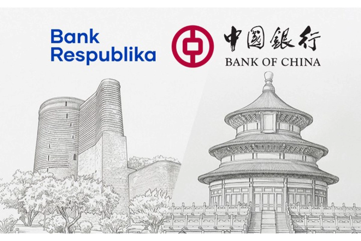 “Bank Respublika” və “Bank of China” arasında əməkdaşlıq sazişi imzalandı