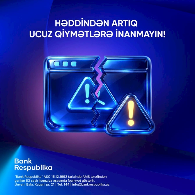 “Bank Respublika”dan Beynəlxalq Təhlükəsiz İnternet Günündə müştərilərə tövsiyələr — FOTOLAR “Bank Respublika”dan Beynəlxalq Təhlükəsiz İnternet Günündə müştərilərə tövsiyələr — FOTOLAR