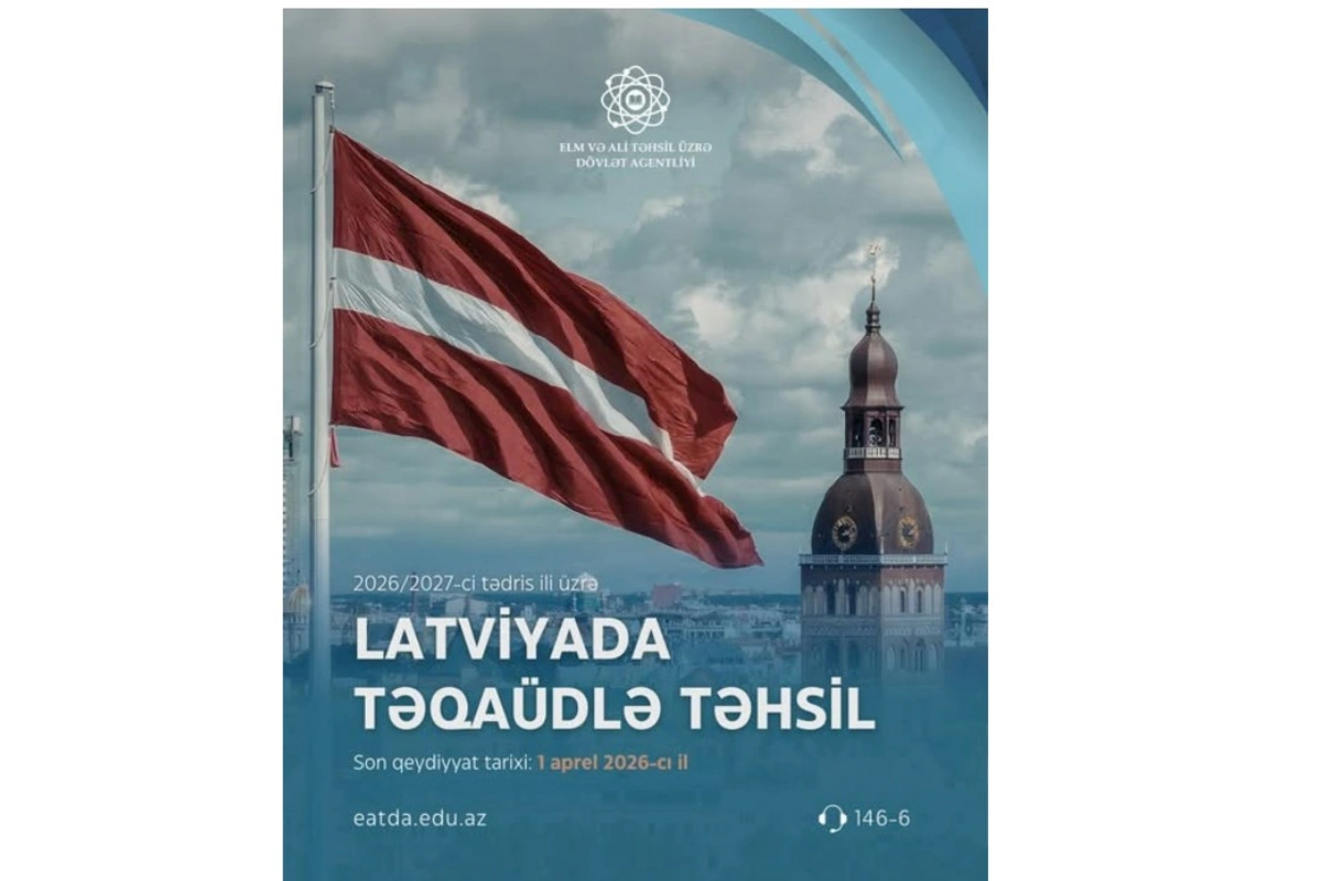Azərbaycan vətəndaşları üçün Latviyada təqaüdlə təhsil imkanı