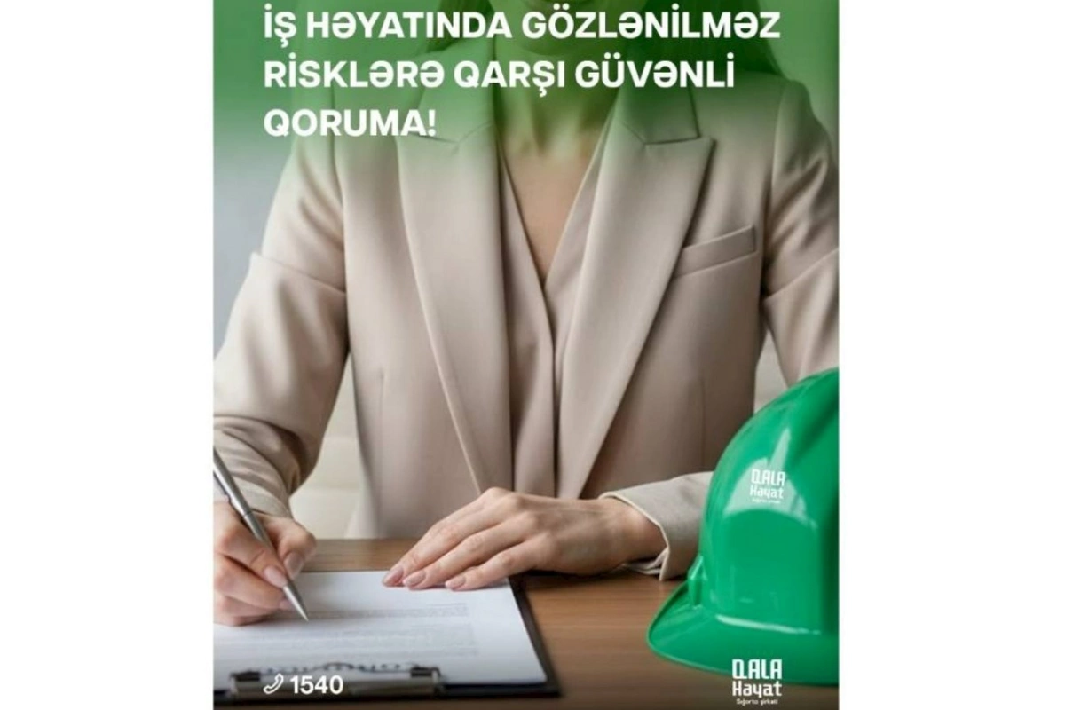 “Qala Həyat”dan əmək qabiliyyətinin itirilməsi riskinə qarşı sığorta məhsulu