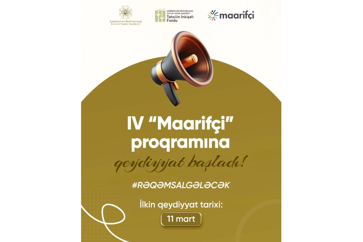 “Maarifçi” proqramı yenidən gəncləri gözləyir — Qeydiyyat açıldı