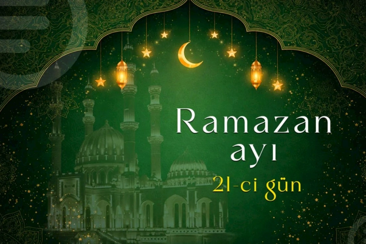 Ramazan ayının iyirmi birinci gününün iftar vaxtı