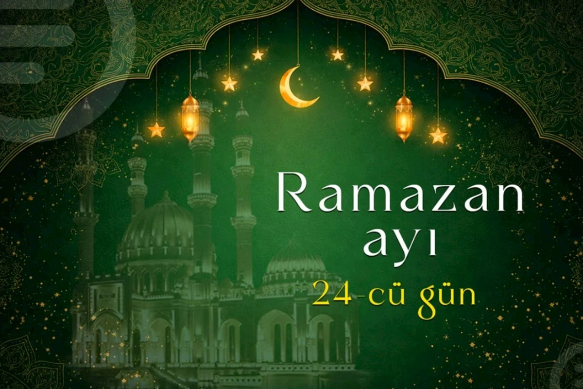Ramazan ayının iyirmi dördüncü gününün iftar vaxtı