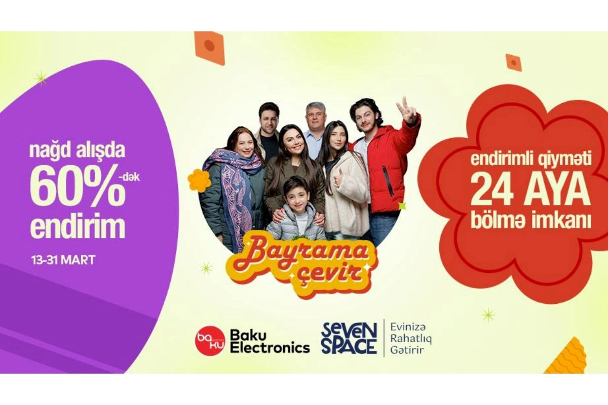 Fürsətləri Baku Electronics-lə bayrama çevirmək vaxtıdır!