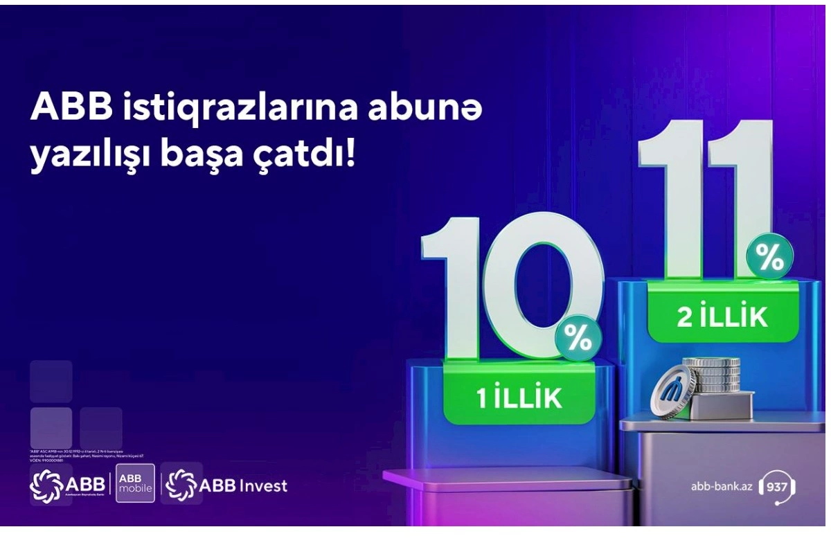 ABB istiqrazlarına abunə yazılışı uğurla başa çatdı!