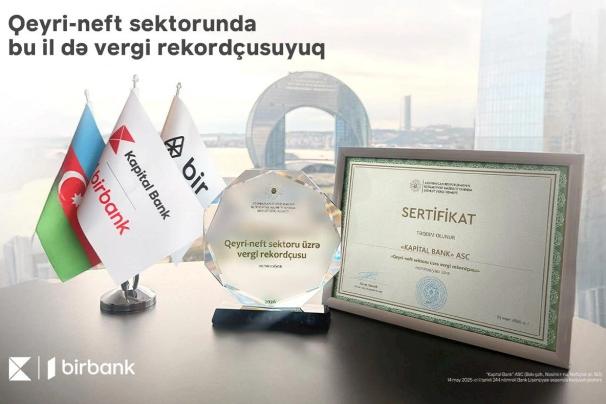 Kapital Bank qeyri-neft sektoru üzrə vergi rekordçusu ünvanını qoruyur