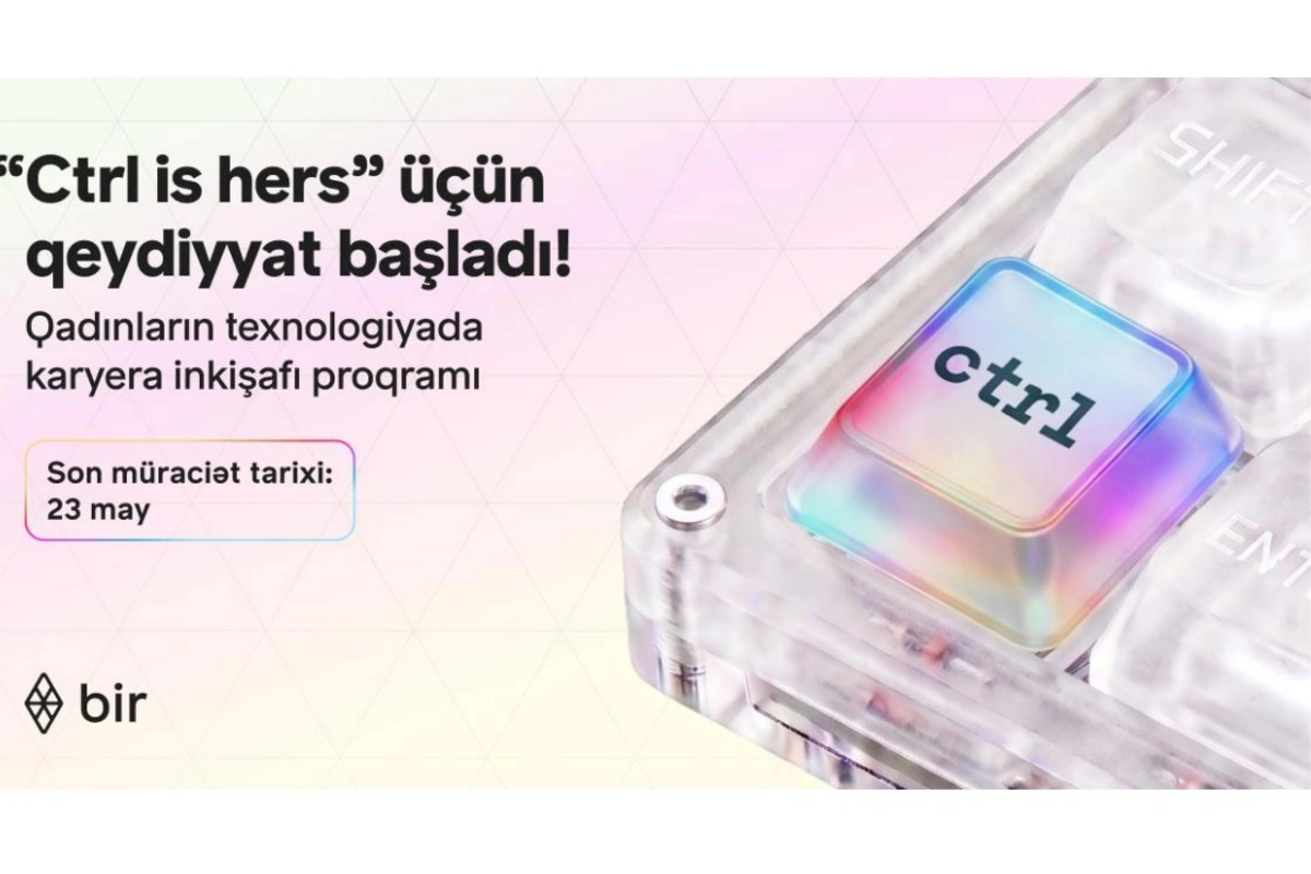 Texnologiyada qadın gücü: Bir “Ctrl is hers” proqramına start verdi