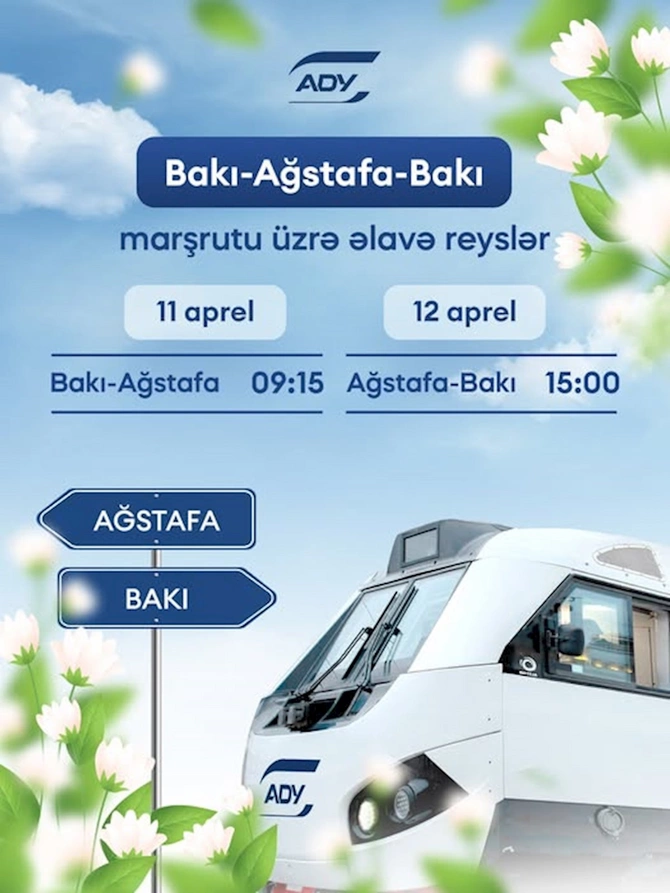 ADY bu tarixlərdə Bakı-Ağstafa-Bakı marşrutu üzrə əlavə qatar reysləri təyin edir ADY bu tarixlərdə Bakı-Ağstafa-Bakı marşrutu üzrə əlavə qatar reysləri təyin edir