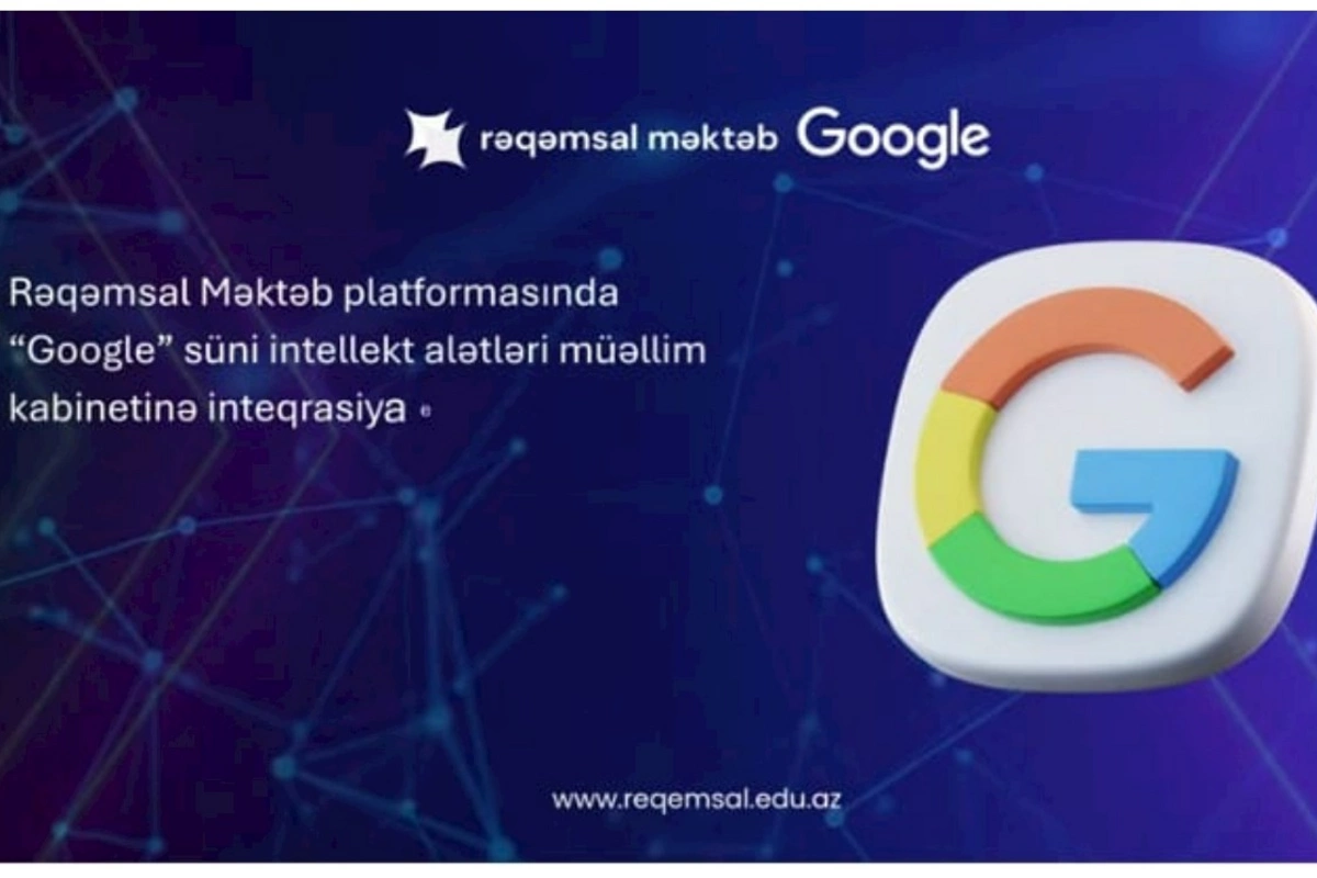 Tədrisdə yeni imkanlar: “Google” alətləri artıq “Rəqəmsal məktəb”də — VİDEO
