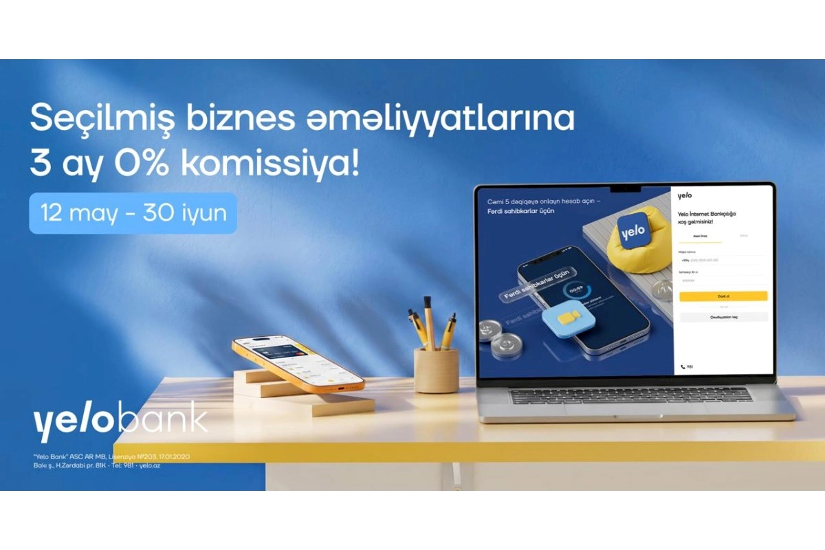 Yelo Bank-dan yeni kampaniya: Biznesinə xoş gələcək