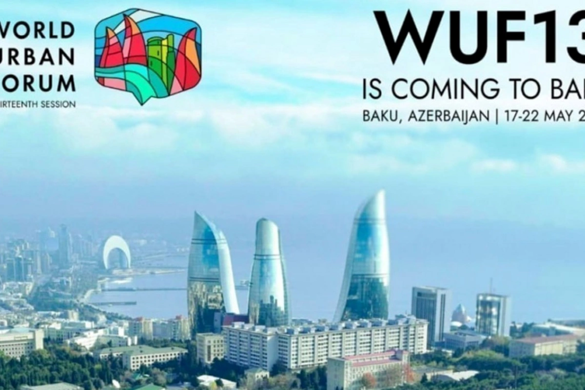 Azərbaycanın şəhərsalma modeli qlobal gündəmdə: WUF13 yeni inkişaf mərhələsinin əsasını qoyur — RƏY
